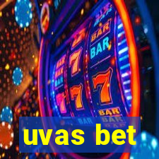 uvas bet